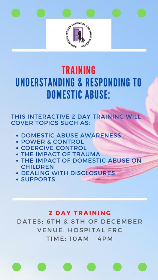 Poster for two day domestic abuse awareness training at Hospital Family Resource Centre on 6 and 8 December 2022. The training is in collaboration with ADAPT.